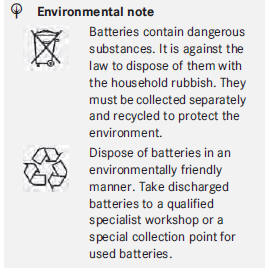 Have the battery checked regularly at a